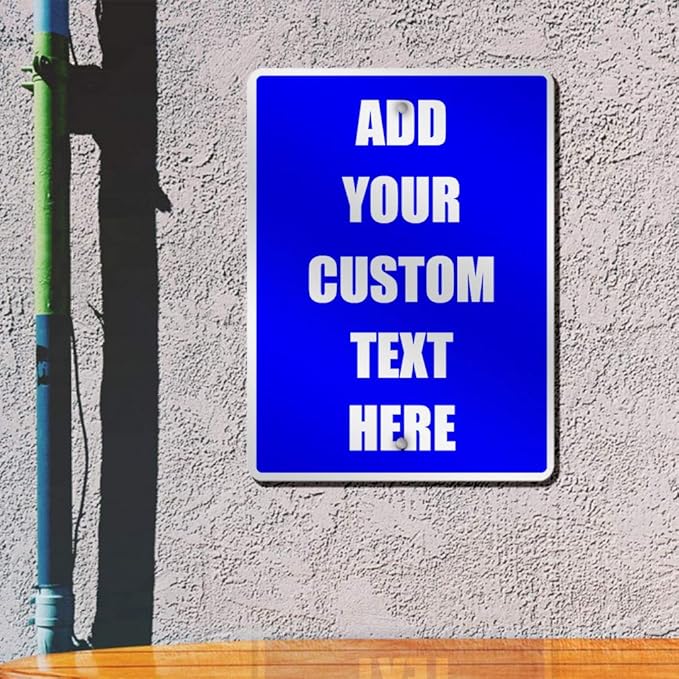 Aluminum Weatherproof Metal Sign Multiple Sizes Custom Personalized Text Here Blue White Notice Travel Vertical Street 12x18Inches