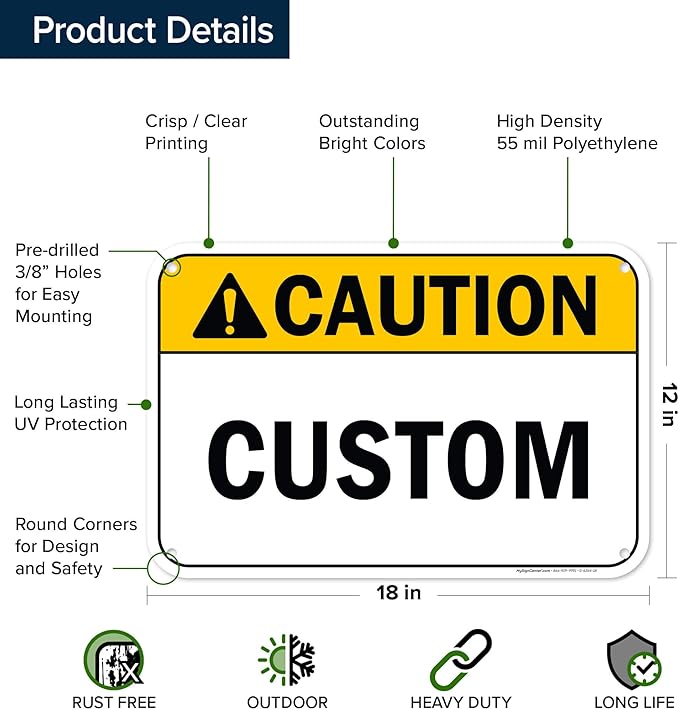 Custom Caution Sign, Ansi Sign, Osha Compliant, 12x18 Inches, 55 mil thick HDPE (high density polyethylene), Made in USA by My Sign Center