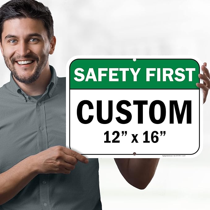 Custom Safety First Sign, Ansi Sign, Osha Compliant, 12x16 Inches, Post Holes, Rust Free .040 Aluminum, Fade Resistant, Indoor/Outdoor Use, Made in USA by My Sign Center