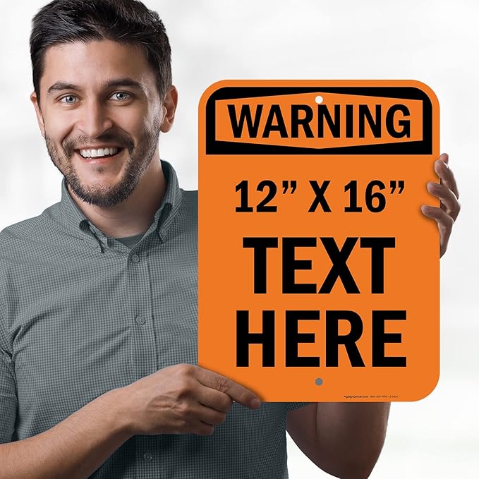 Custom Warning Sign, OSHA Sign, 12x16 Inches, Post Holes, Rust Free .040 Aluminum, Fade Resistant, Indoor/Outdoor Use, Made in USA by My Sign Center
