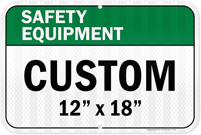 Custom Safety Equipment Sign, Ansi Sign, Osha Compliant, 12x18 Inches, 3M EGP Reflective, Rust Free .063 Aluminum, Fade Resistant, Made in USA by My Sign Center