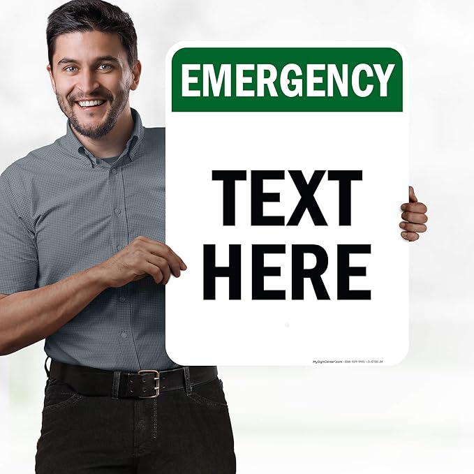 Custom Emergency Sign, OSHA Sign, 18x24 Inches, Rust Free .063 Aluminum, Fade Resistant, Made in USA by My Sign Center