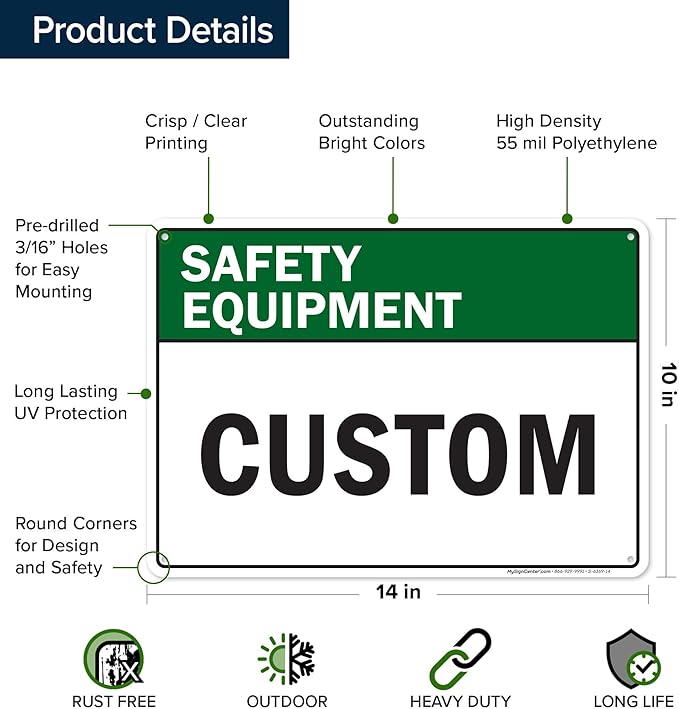 Custom Safety Equipment Sign, Ansi Sign, Osha Compliant, 10x14 Inches, 55 mil thick HDPE (high density polyethylene), Made in USA by My Sign Center