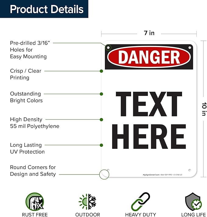 Custom Danger Sign, OSHA Sign, 7x10 Inches, 55 mil thick HDPE (high density polyethylene), Made in USA by My Sign Center