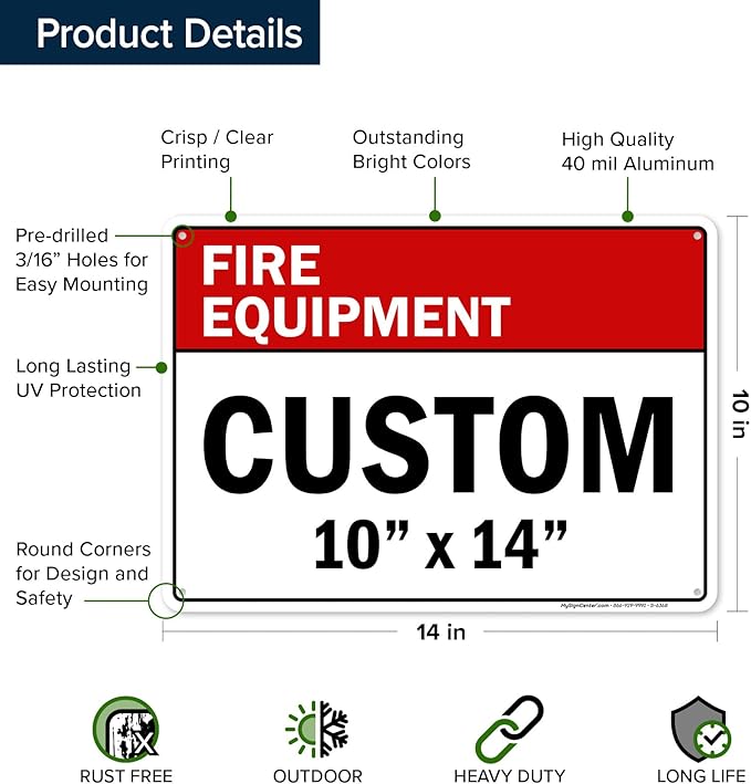 Custom Fire Equipment Sign, Ansi Sign, Osha Compliant, 10x14 Inches, Rust Free .040 Aluminum, Fade Resistant, Made in USA by My Sign Center