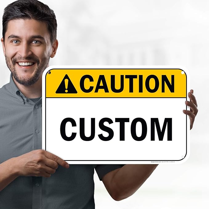 Custom Caution Sign, Ansi Sign, Osha Compliant, 12x18 Inches, 55 mil thick HDPE (high density polyethylene), Made in USA by My Sign Center