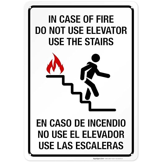 in Case of Fire Do Not Use Elevator Use The Stairs Bilingual Sign, Fire Safety Sign, 10x14 Inches, Rust Free .040 Aluminum, Fade Resistant, Indoor/Outdoor Use, Made in USA
