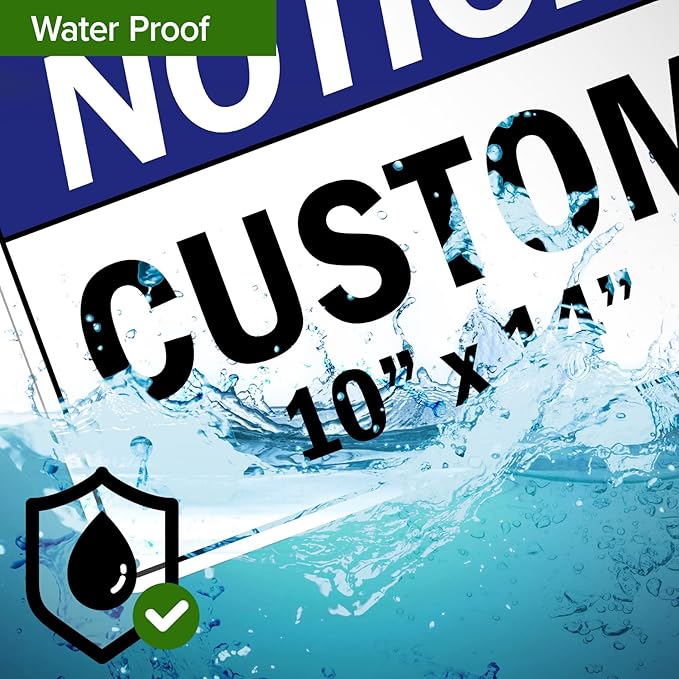 Custom Notice Sign, Ansi Sign, Osha Compliant, 10x14 Inches, Rust Free .040 Aluminum, Fade Resistant, Made in USA by My Sign Center