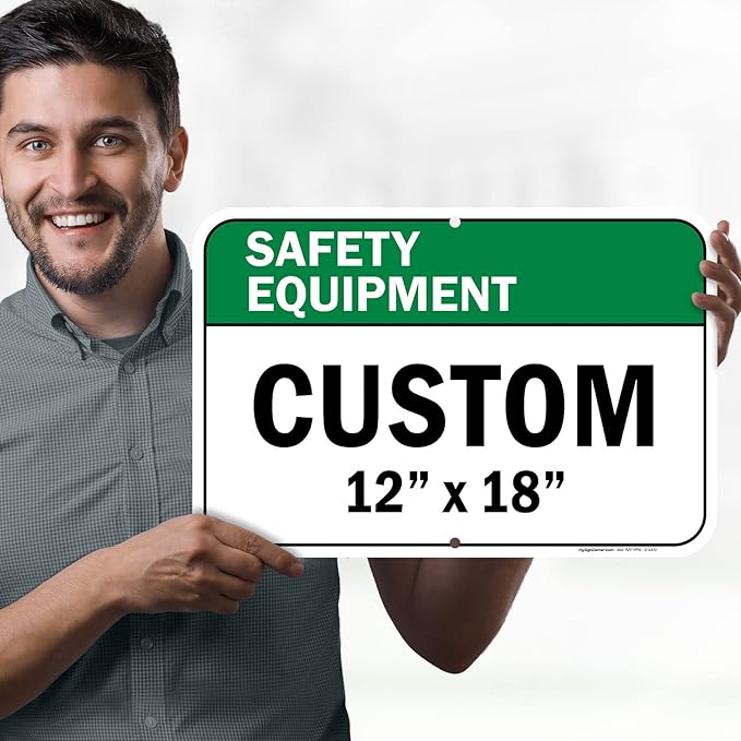 Custom Safety Equipment Sign, Ansi Sign, Osha Compliant, 12x18 Inches, Rust Free .063 Aluminum, Fade Resistant, Made in USA by My Sign Center