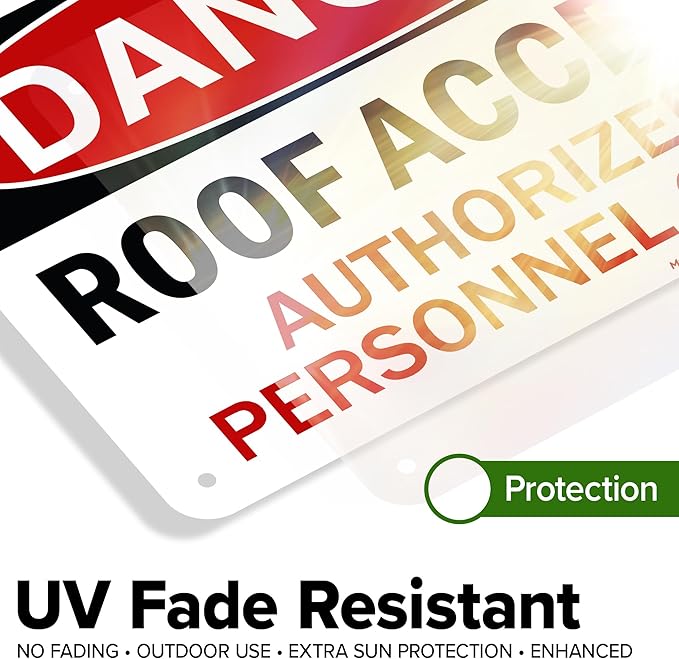 Danger Roof Access Authorized Personnel Only Sign, 7x10 Inches, Rust Free .040 Aluminum, Fade Resistant, Made in USA by My Sign Center