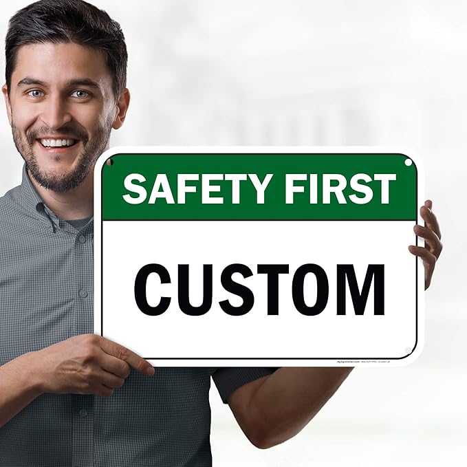 Custom Safety First Sign, Ansi Sign, Osha Compliant, 12x18 Inches, 55 mil thick HDPE (high density polyethylene), Made in USA by My Sign Center
