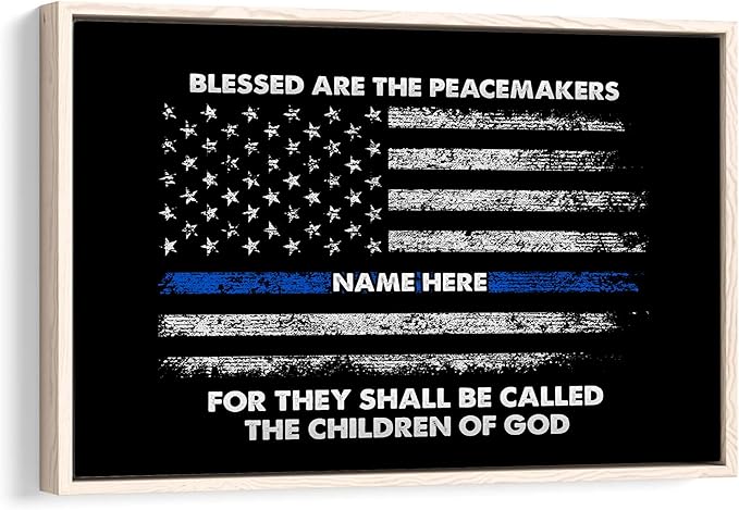 Personalized Police Poster & Framed Canvas, Blessed Are The Peacemakers Patriotic Home Office Decor, Custom Name Bedroom Living Room Aesthetic Wall Art Gift For Police Officers