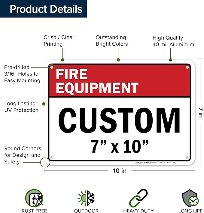 Custom Fire Equipment Sign, Ansi Sign, Osha Compliant, 7x10 Inches, Rust Free .040 Aluminum, Fade Resistant, Made in USA by My Sign Center