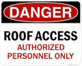 Danger Roof Access Authorized Personnel Only Sign, 24x30 Inches, Rust Free .063 Aluminum, Fade Resistant, Made in USA by My Sign Center