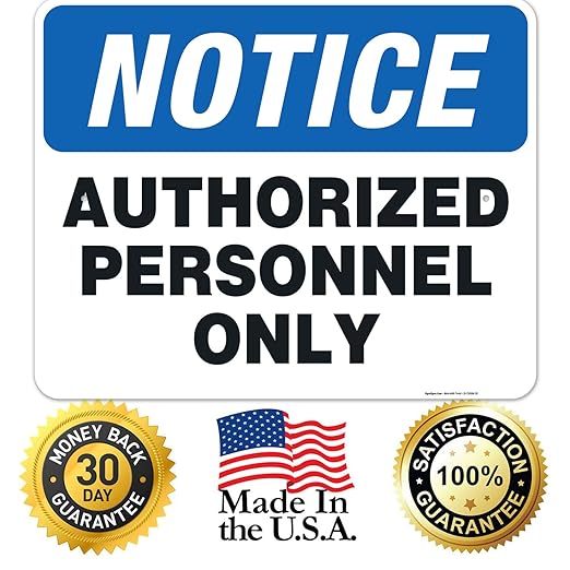 Authorized Personnel Only Sign, 24x30 Inches, 55 mil Thick HDPS (high Density polystyrene), Made in USA