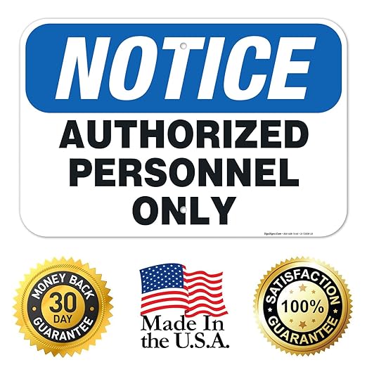 Authorized Personnel Only Sign, 12x18 Inches, 55 mil Thick HDPS (High Density Polystyrene), Made in USA