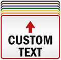 Custom Arrow,Custom Directional Sign, Up Arrow,36x48 Inches, Reflective, Rust Free DiBound, Fade Resistant, Made in USA by My Sign Center