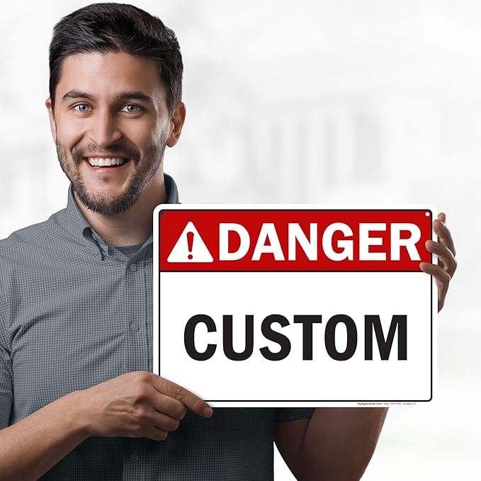 Custom Danger Sign, Ansi Sign, Osha Compliant, 10x14 Inches, 55 mil thick HDPE (high density polyethylene), Made in USA by My Sign Center