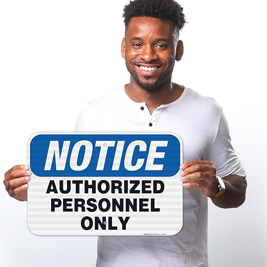 Authorized Personnel Only Sign, 12x18 Inches, 3M EGP Reflective .063 Aluminum, Fade Resistant, Easy Mounting, Indoor/Outdoor Use, Made in USA