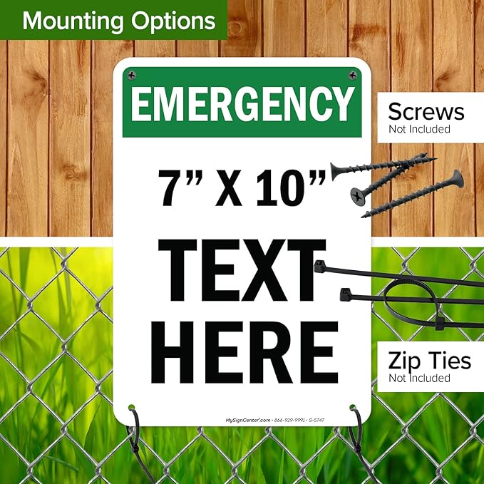 Custom Emergency Sign, OSHA Sign, 7x10 Inches, Rust Free .040 Aluminum, Fade Resistant, Made in USA by My Sign Center