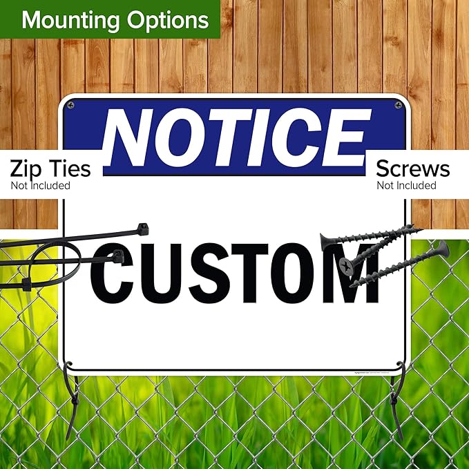 Custom Notice Sign, Ansi Sign, Osha Compliant, 24x30 Inches, 55 mil thick HDPE (high density polyethylene), Made in USA by My Sign Center