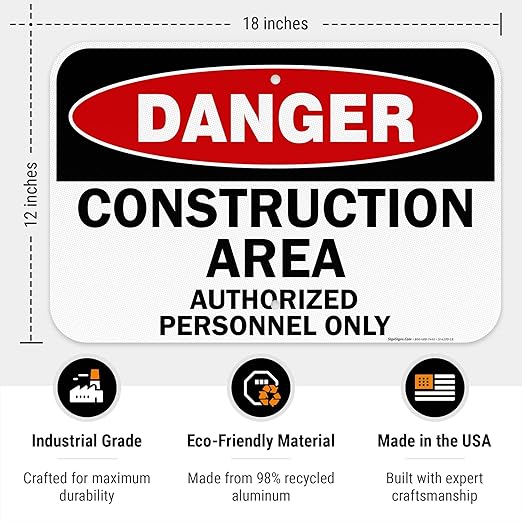 Danger Construction Area Sign, Authorized Personnel Only Sign, 12x18 Inches, 3M EGP Reflective .063 Aluminum, Fade Resistant, Easy Mounting, Indoor/Outdoor Use, Made in USA