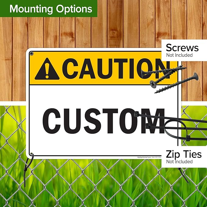 Custom Caution Sign, Ansi Sign, Osha Compliant, 10x14 Inches, 55 mil thick HDPE (high density polyethylene), Made in USA by My Sign Center