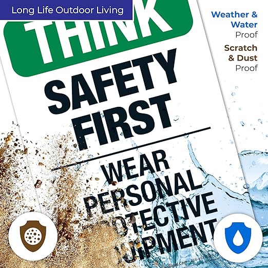 Think Safety First Wear Personal Protective Equipment Sign, 10x7 Inches, 4 Mil Vinyl Decal Stickers Weather Resistant, Made in USA