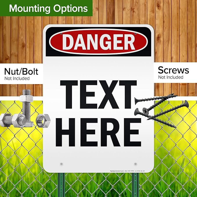 Custom Danger Sign, OSHA Sign, 36x48 Inches, Reflective, Rust Free DiBound, Fade Resistant, Made in USA by My Sign Center