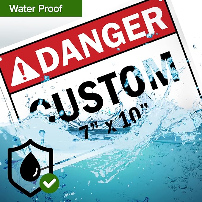 Custom Danger Sign, Ansi Sign, Osha Compliant, 7x10 Inches, Rust Free .040 Aluminum, Fade Resistant, Made in USA by My Sign Center