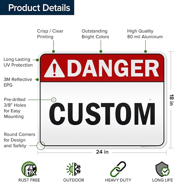 Custom Danger Sign, Ansi Sign, Osha Compliant, 18x24 Inches, 3M EGP Reflective, Rust Free .080 Aluminum, Fade Resistant, Made in USA by My Sign Center