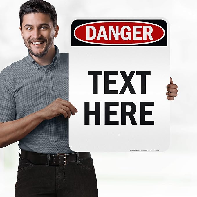 Custom Danger Sign, OSHA Sign, 18x24 Inches, 3M EGP Reflective, Rust Free .080 Aluminum, Fade Resistant, Made in USA by My Sign Center