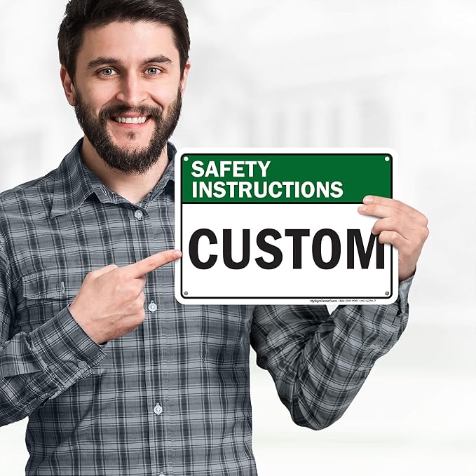 Custom Safety Instructions Sign, Ansi Sign, Osha Compliant, 7x10 Inches, Rust Free .040 Aluminum, Fade Resistant, Made in USA by My Sign Center