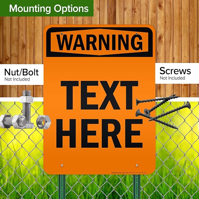 Custom warning Sign, OSHA Sign, 36x48 Inches, Reflective, Rust Free DiBound, Fade Resistant, Made in USA by My Sign Center