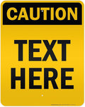 Custom Caution Sign, OSHA Sign, 24x30 Inches, 3M EGP Reflective, Rust Free .080 Aluminum, Fade Resistant, Made in USA by My Sign Center