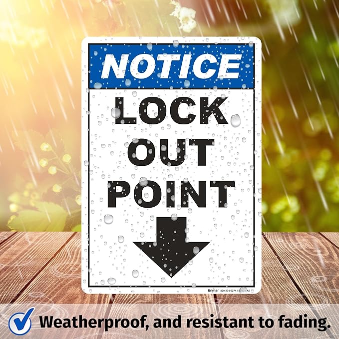 Brimar - 7" x 10" - Notice Lock Out Point Sign - 3.5 Mil InfiniStick™ Vinyl Label - Easy Installation - Versatile Use