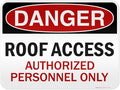 Danger Roof Access Authorized Personnel Only Sign, 18x24 Inches, 3M EGP Reflective, Rust Free .080 Aluminum, Fade Resistant, Made in USA by My Sign Center