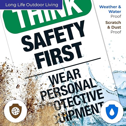 Think Safety First Wear Personal Protective Equipment Sign, 12x18 Inches, 55 mil Thick HDPS (high Density polystyrene), Made in USA