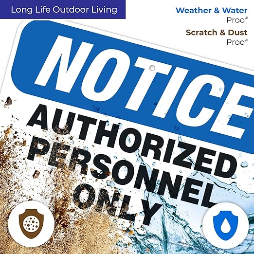 Authorized Personnel Only Sign, 12x18 Inches, Rust Free .063 Aluminum, Fade Resistant, Made in USA