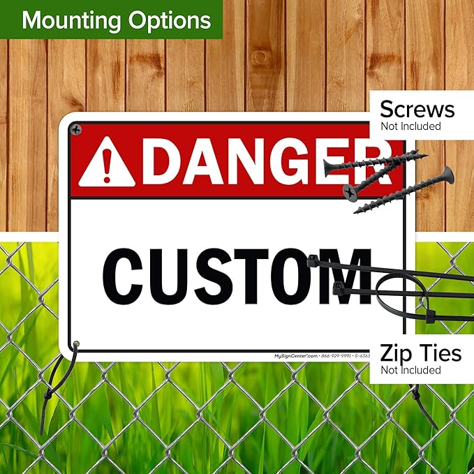 Custom Danger Sign, Ansi Sign, Osha Compliant, 7x10 Inches, 55 mil thick HDPE (high density polyethylene), Made in USA by My Sign Center