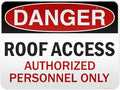 Danger Roof Access Authorized Personnel Only Sign, 36x48 Inches, Reflective, Rust Free DiBound, Fade Resistant, Made in USA by My Sign Center